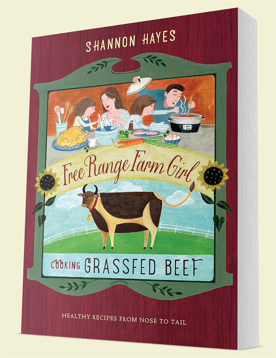 Cooking Grassfed Beef by Shannon Hayes